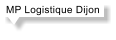 MP Logistique Dijon